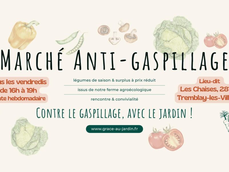 Marché anti-gaspillage à la ferme – Grâce au Jardin